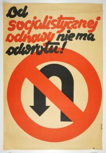 OD SOCJALISTYCZNEJ odnowy nie ma odwrotu! 1980.