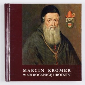 Marcin Kromer w 500 rocznicę urodzin