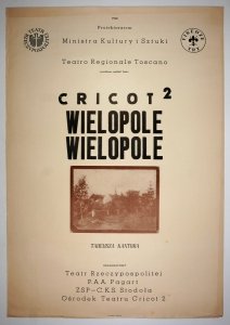 Cricot 2 - Wielopole, Wielopole 