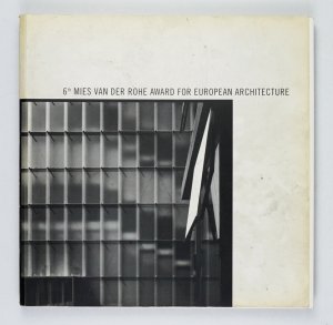6th Mies van der Rohe Award for European Architecture