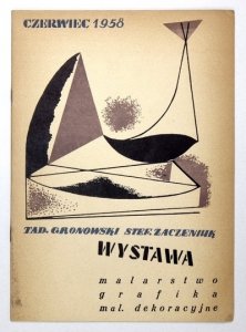 [KATALOG]. Centralne Biuro Wystaw Artystycznych. Tadeusz Gronowski, Witold Stefan Zaczeniuk. Malarstwo, plakat, malarstwo dekoracyjne, grafika.