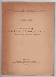 Zaręba Alfred - Zbierani materiałów gwarowych. Wskazówki dla etnografów w terenie