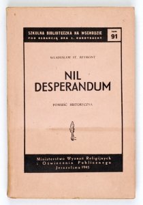 REYMONT Władysław St[anisław] - [Rok 1794]. Nil desperandum. Powieść historyczna.