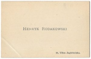 [RODAKOWSKI Henryk]. Henryk Rodakowski. 28, Ulica Jagielońska.