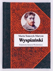 Tomczyk-Maryon Marta - Wyspiański [Biografie Sławnych Ludzi]