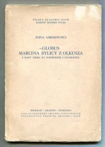 Ameisenowa Zofia - Globus Marcina Bylicy z Olkusza i mapy nieba na wschodzie i zachodzie