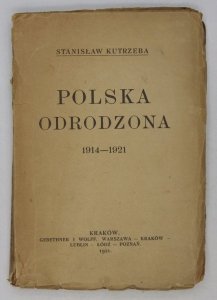 Stanisław Kutrzeba - Polska Odrodzona