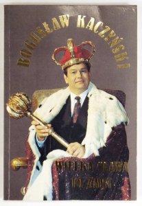 KACZYŃSKI Bogusław - Wielka sława to żart - dedykacja autora