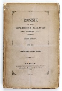 Rocznik ces. król. Towarzystwa Naukowego Krakowskiego. Poczet 4, t. XXI: 1872