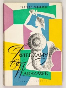 PODGÓRSKI Tadeusz - Zwiedzamy Warszawę. Przewodnik dla wycieczek