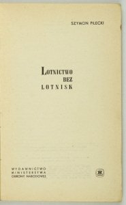 PILECKI Szymon - Lotnictwo bez lotnisk