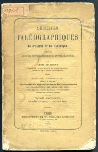 de Rosny Leon - Archives Paleographiques de l'Orient et de l'Amerique: T.1, cz.1 (Styczeń 1870) + T.1, cz.2 (Kwiecień-czerwiec 1870)