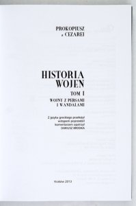 PROKOPIUSZ z Cezarei - Historia wojen. T. 1-2. Z języka greckiego przełożył, wstępem poprzedził, komentarzami opatrzył Dariusz Brodka