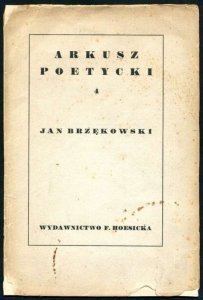 Brzękowski Jan - Arkusz poetycki. [Nr] 4.