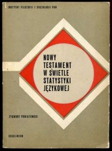 Poniatowski Zygmunt - Nowy Testament w świetle statystyki językowej