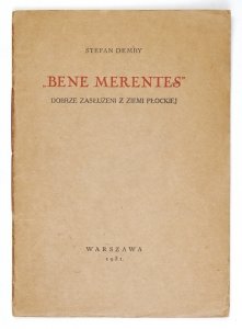 DEMBY Stefan - Bene merentes. Dobrze zasłużeni z Ziemi Płockiej