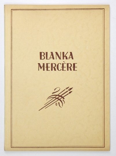 BUNIKIEWICZ Witołd - Blanka Mercère. (Jej życie i dzieło).