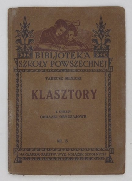 Silnicki Tadeusz - Klasztory. Z cyklu: Obrazki obyczajowe