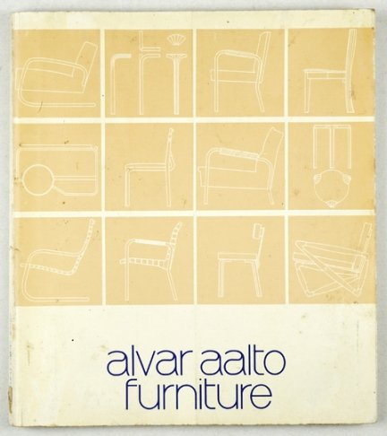 [AALTO Alvar]. Alvar Aalto. Furniture.