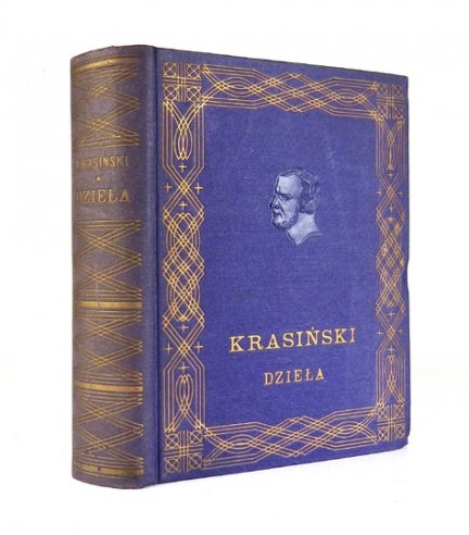 KRASIŃSKI Zygmunt - Dzieła (Pisma wybrane). Układ i opracowanie Leona Piwińskiego. Przedmowa Manfreda Kridla.