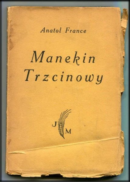 France Anatol - Manekin trzcinowy.