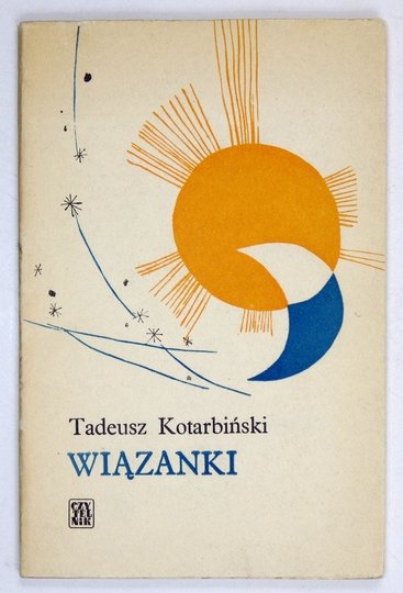 KOTARBIŃSKI Tadeusz - Wiązanki.