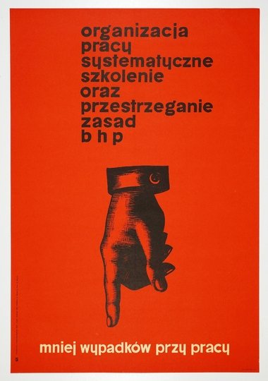 ŚWIERZY Waldemar - Organizacja pracy, systematyczne szkolenie oraz przestrzeganie zasad bhp - mniej wypadków przy pracy. [1962].