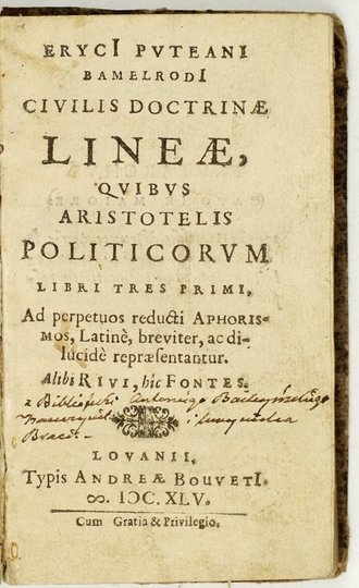 Eryci Pvteani Civilis Doctrinae Lineae, Qvibvs Aristotelis Politicorvm Libri Tres Primi. 1645