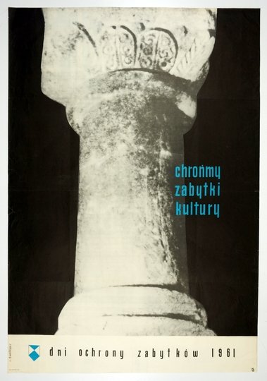 ZAGÓRSKI Stanisław - Chrońmy zabytki kultury. Dni Ochrony Zabytków. 1961.