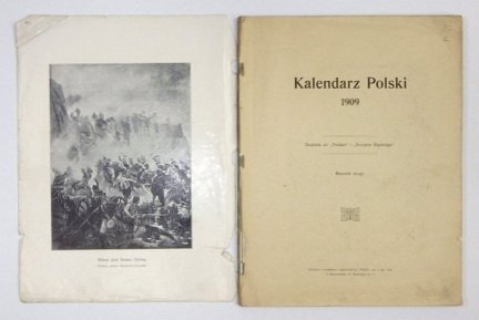 Kalendarz Polski 1909. Dodatek do Polaka i Kuryera Śląskiego.