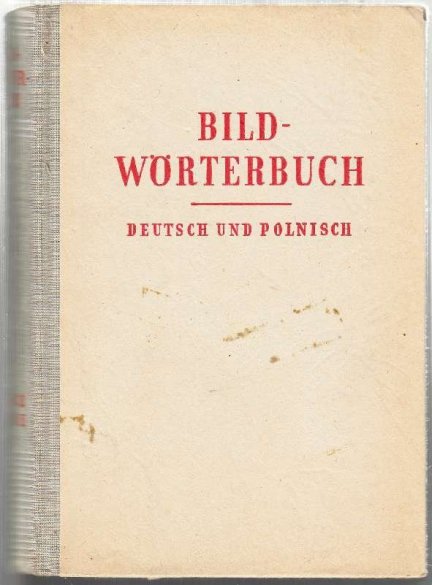 Daum Edmund, Wiederroth Herbert – Słownik ilustrowany języka niemieckiego i polskiego. Bildwörterbuch Deutsch und Polnisch