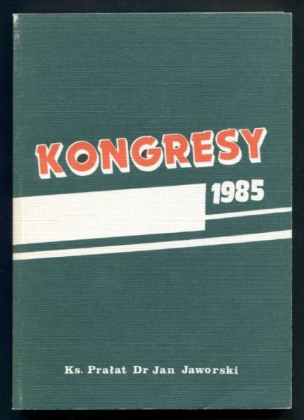 Jaworski Jan - Kongresy - 1985.