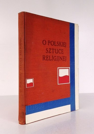 LANGMAN Jerzy - O polskiej sztuce religijnej. Praca zbiorowa [...] pod red. ... Inicjały drzeworyty wykonał Stanisław Jakubowski.