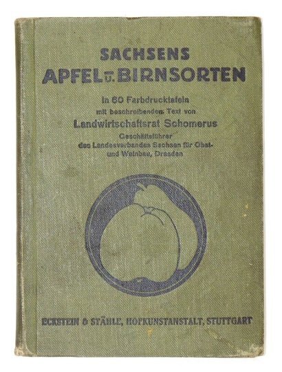 SCHOMERUS [Johannes] - Sachsens Apfel- u. Birnsorten.