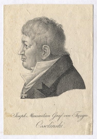 [OSSOLIŃSKI Józef]. Joseph Maximilian Graf von Tęczyn Ossolinski.