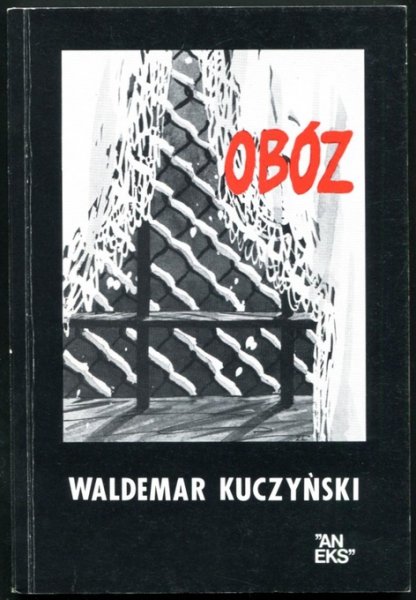 Kuczyński Waldemar - Obóz.