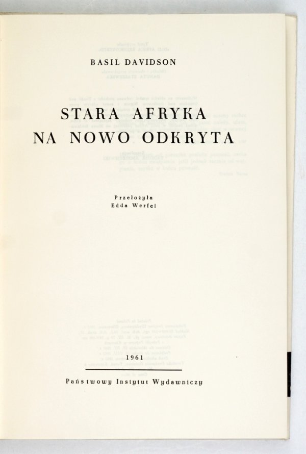 Basil Davidson - Stara Afryka na nowo odkryta. Przełożyła Edda Werfel