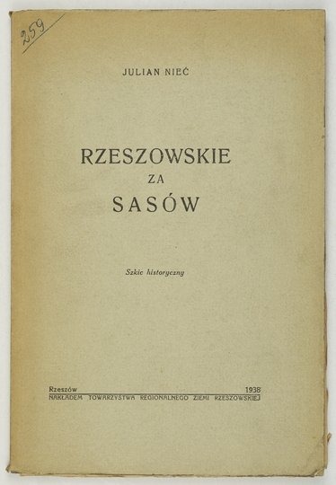 NIEĆ Julian - Rzeszowskie za Sasów. Szkic historyczny.