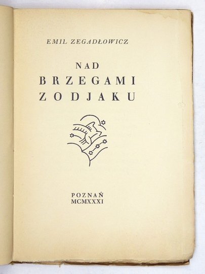 ZEGADŁOWICZ Emil - Nad brzegami Zodjaku.