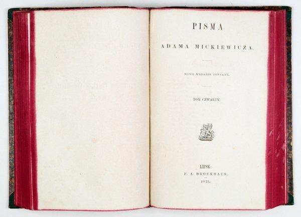 MICKIEWICZ Adam - Pisma. Nowe wyd. zupełne. T. 1-4 (w 2 wol.)