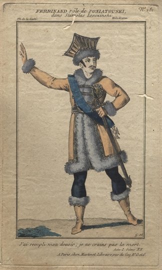[PONIATOWSKI Józef - aktor w roli]. Ferdinand rôle de Poniatouski, dans Stanislas Lesczinski.