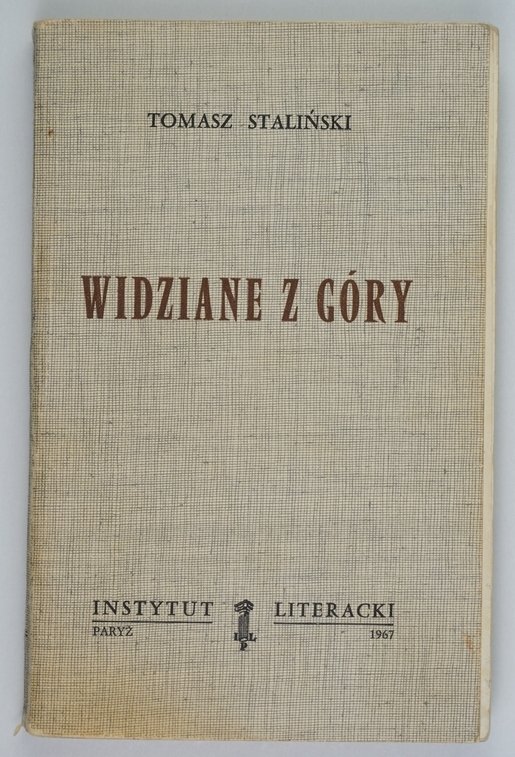 [KISIELEWSKI Stefan]. Tomasz Staliński [pseud.] - Widziane z góry [Biblioteka Kultury]
