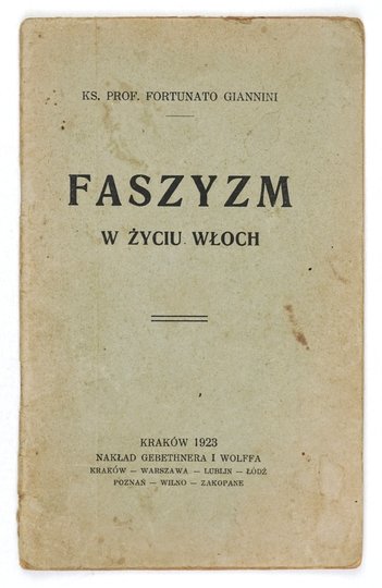 GIANNINI Fortunato - Faszyzm w życiu Włoch