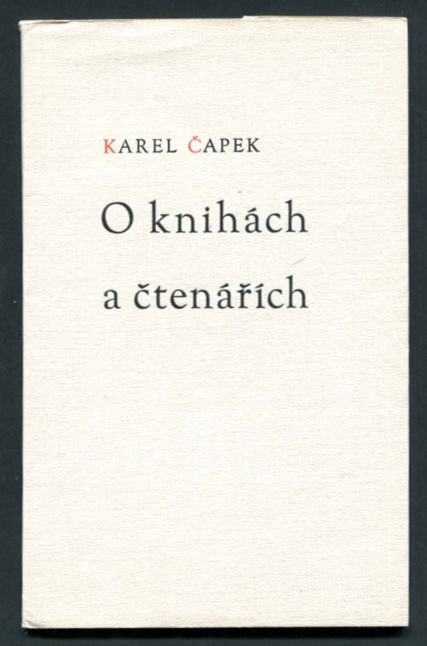 Capek Karel - O knihach a ctenarich