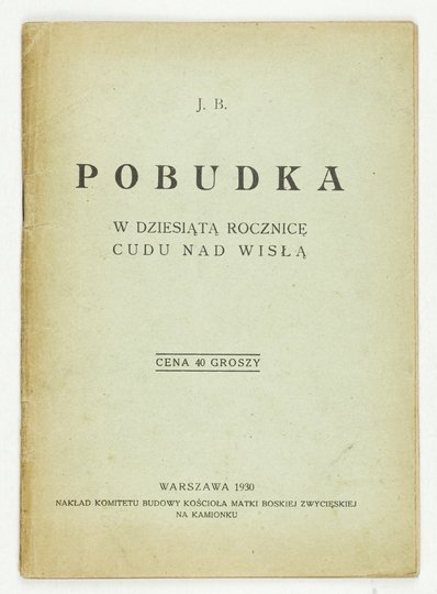 J. B. - Pobudka. W dziesiątą rocznicę cudu nad Wisłą.