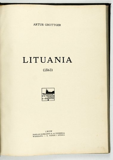 GROTTGER Artur - Warszawa, Polonia, Lituania, Wojna.