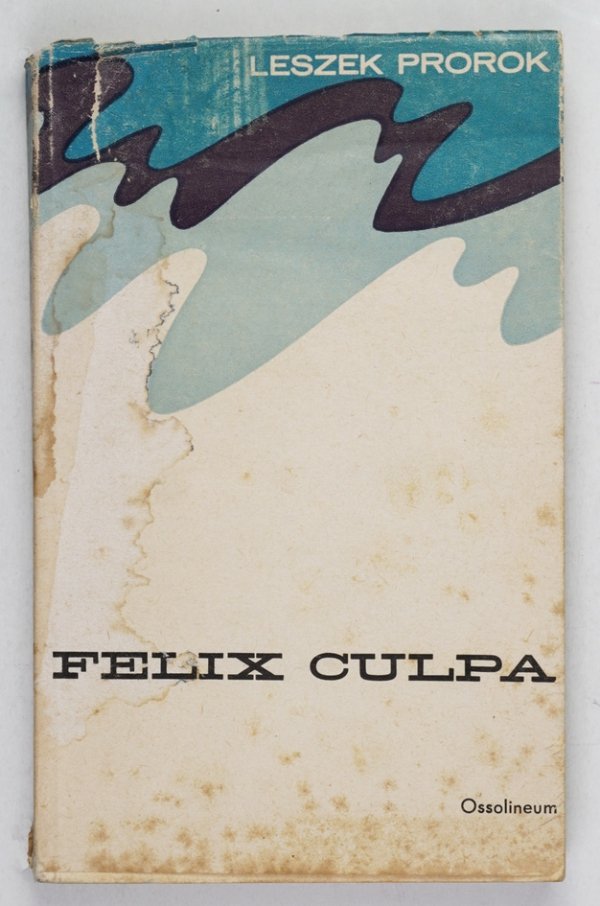 Prorok Leszek - Felix Culpa. Opowiadania (dedykacja autora)