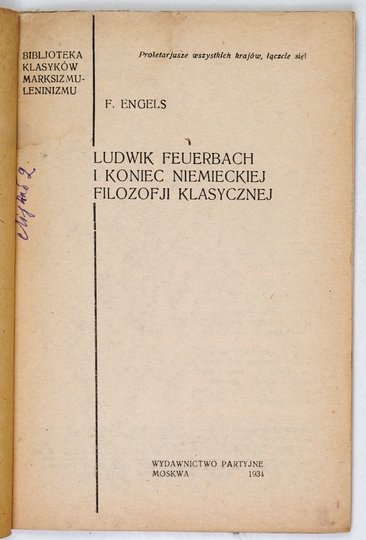 ENGELS F[ryderyk] - Ludwik Feuerbach i koniec niemieckiej filozofji klasycznej.