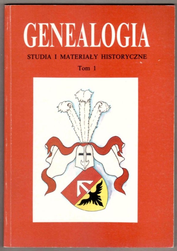 Genealogia. Studia i Materiały Historyczne. T.1. Redaktor Marek Górny