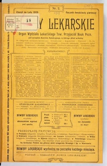 NOWINY Lekarskie. Organ Wydziału Lekarskiego Tow. Przyjaciół Nauk Pozn. Poznań. Druk. Dziennika Poznańskiego. R. 21, nr 2-12. 1909.